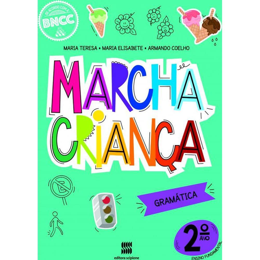 Marcha Criança Gramática 2º ano
