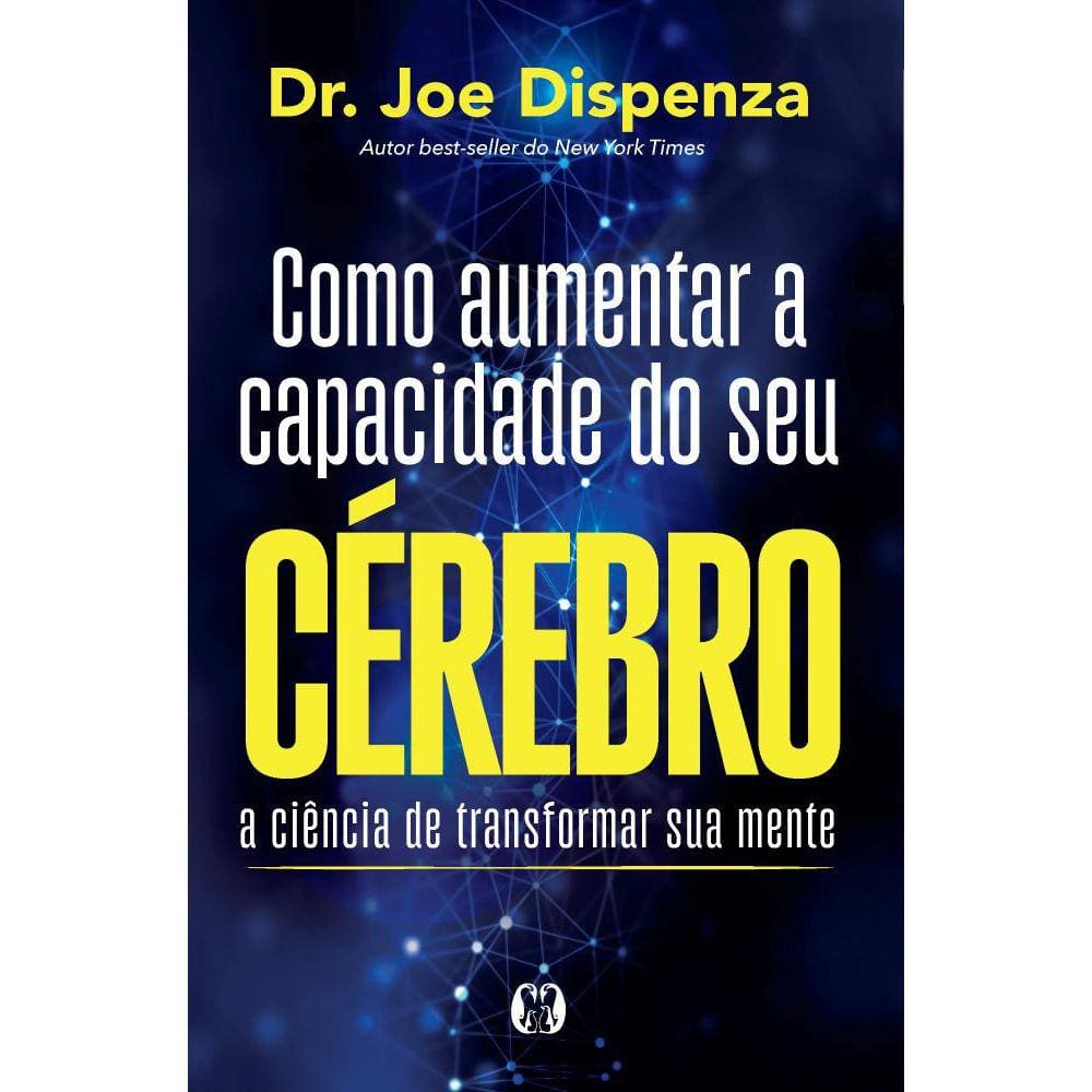 Como aumentar a capacidade do seu cérebro