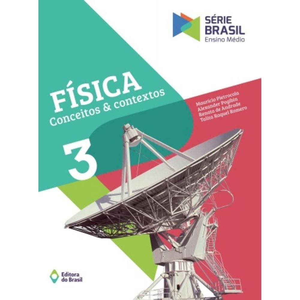 Fisica Conceitos E Contextos 3