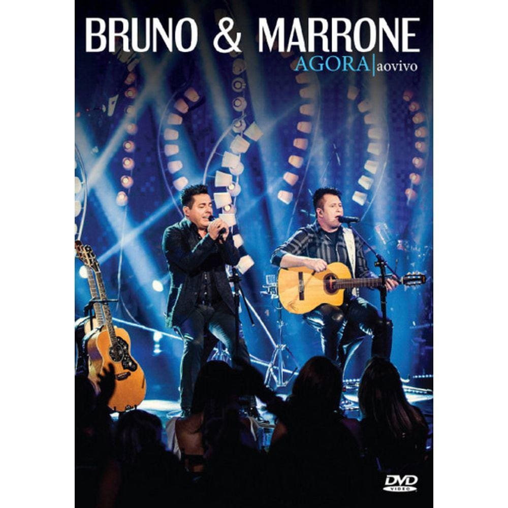 DVD Bruno & Marrone – Agora - Ao Vivo