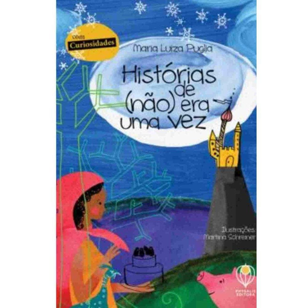 Histórias de (Não) Era Uma Vez: com Curiosidades
