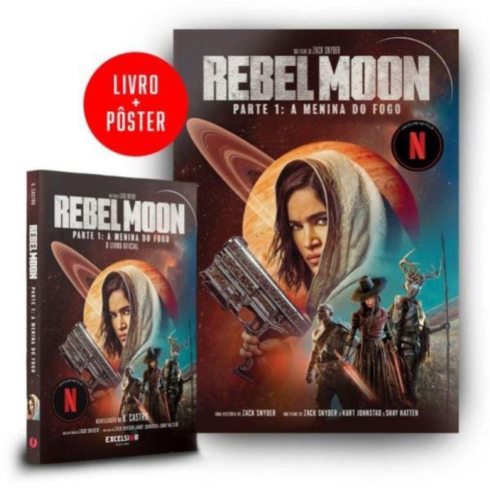 Rebel Moon – A Menina Do Fogo