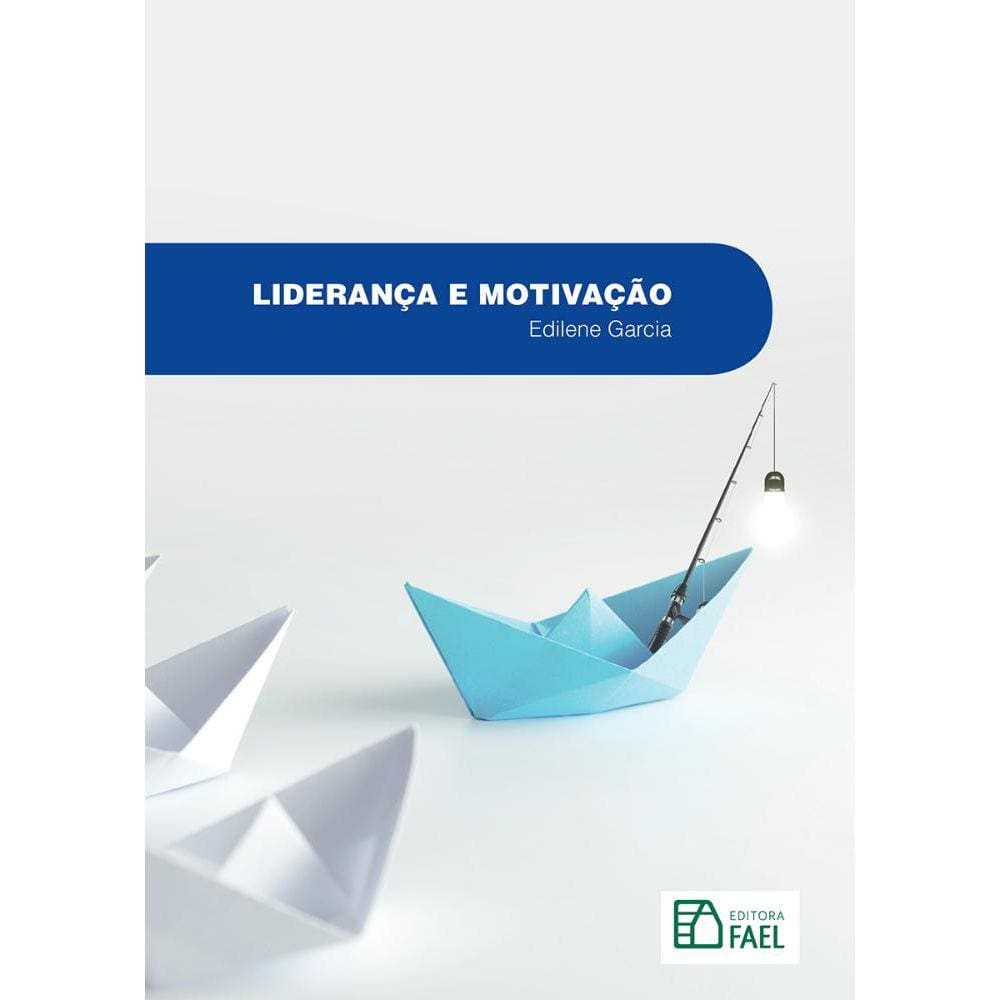 Liderança e Motivação