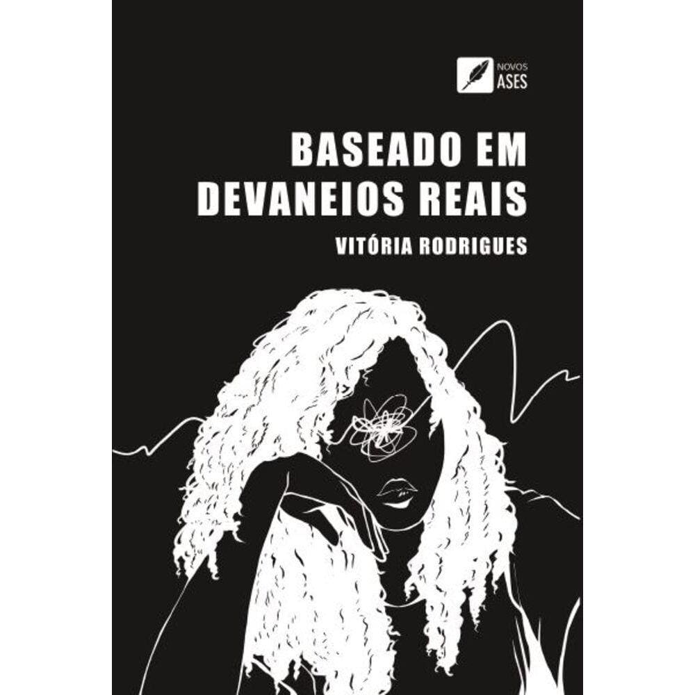 Baseado em devaneios reais