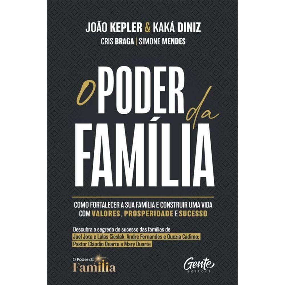 O Poder Da Família Como Fortalecer A Sua Família E Construir
