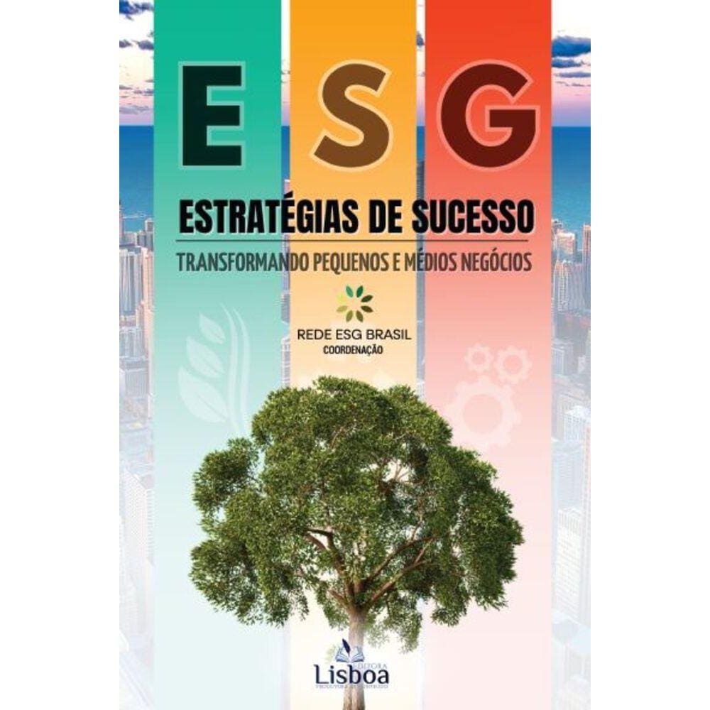 ESG - Estratégias de Sucesso - Transformando Pequenos e Médios Negócios