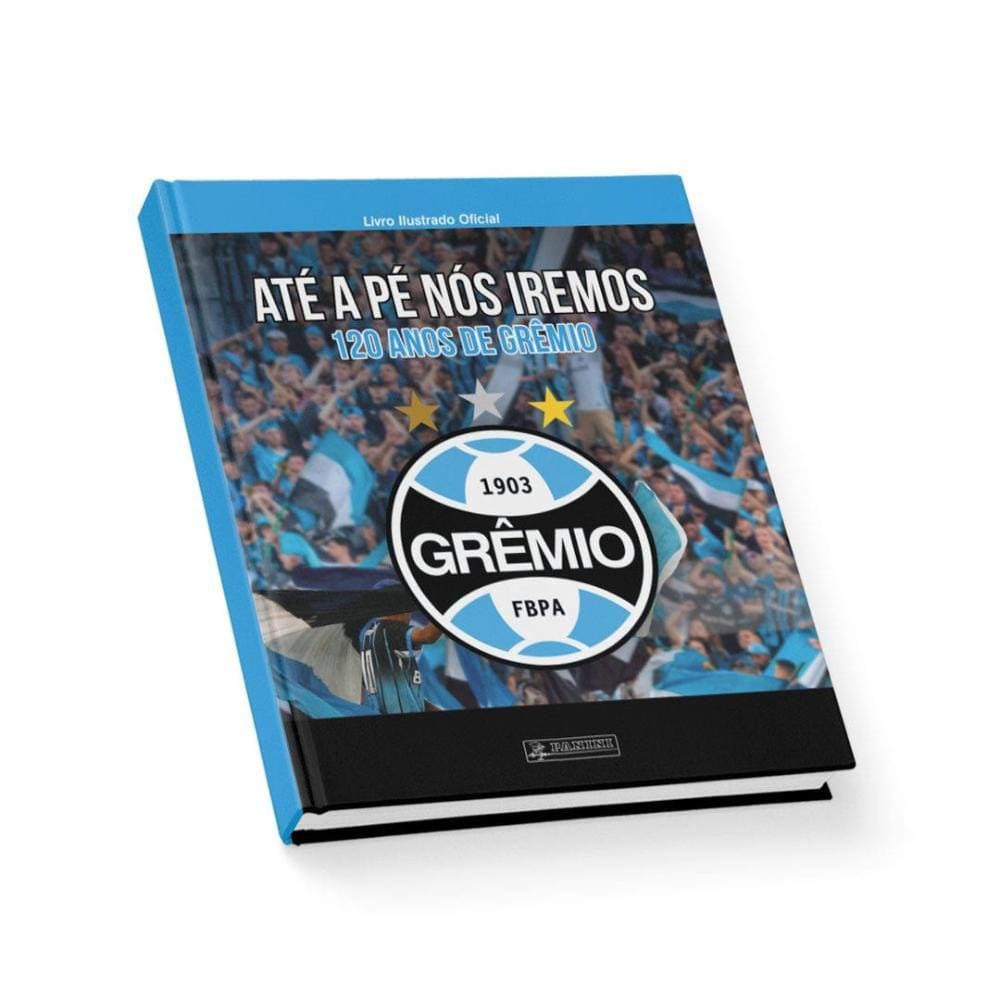 Grêmio 120 Anos - Até A Pé Nós Iremos - Álbum Exclusivo Capa Dura