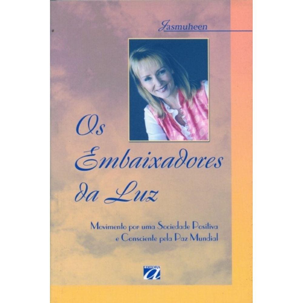 Embaixadores Da Luz, Os