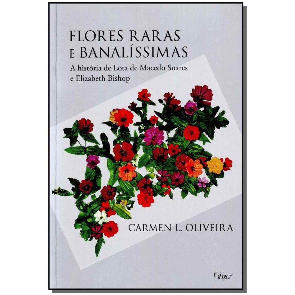 Flores Raras E Banalissimas