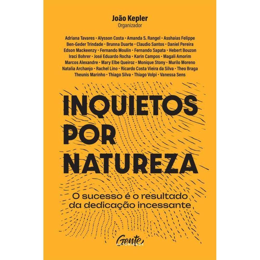 Inquietos Por Natureza O Sucesso É O Resultado Da Dedicação