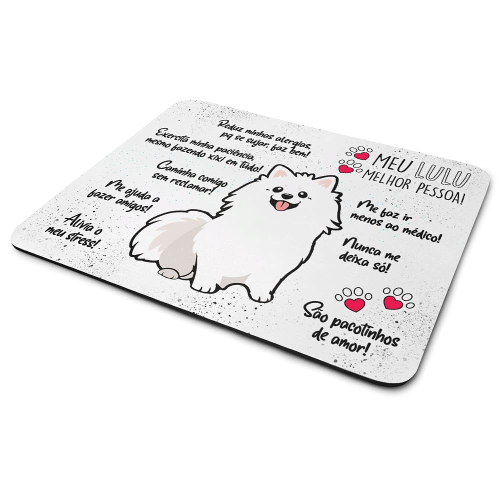 Mouse Pad Dog - Meu Lulu Spitz, melhor pessoa! M2