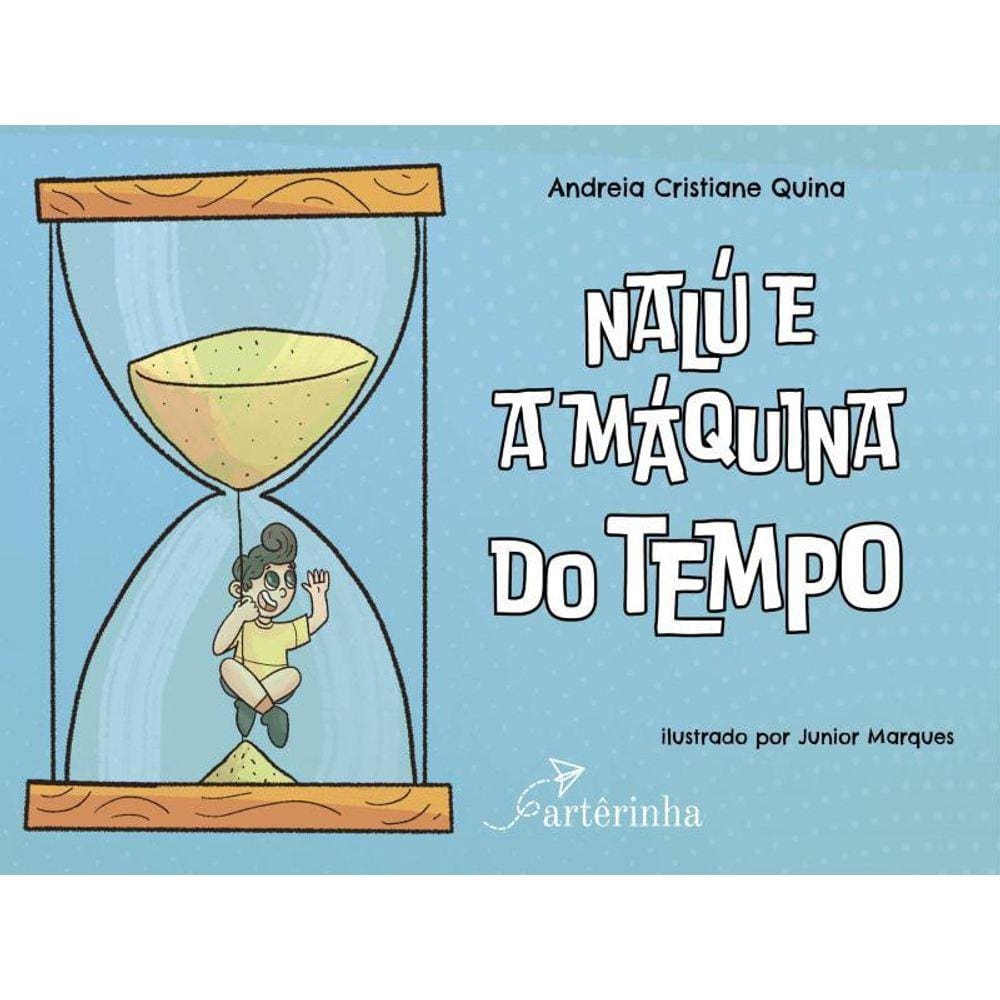 Nalú E A Máquina Do Tempo
