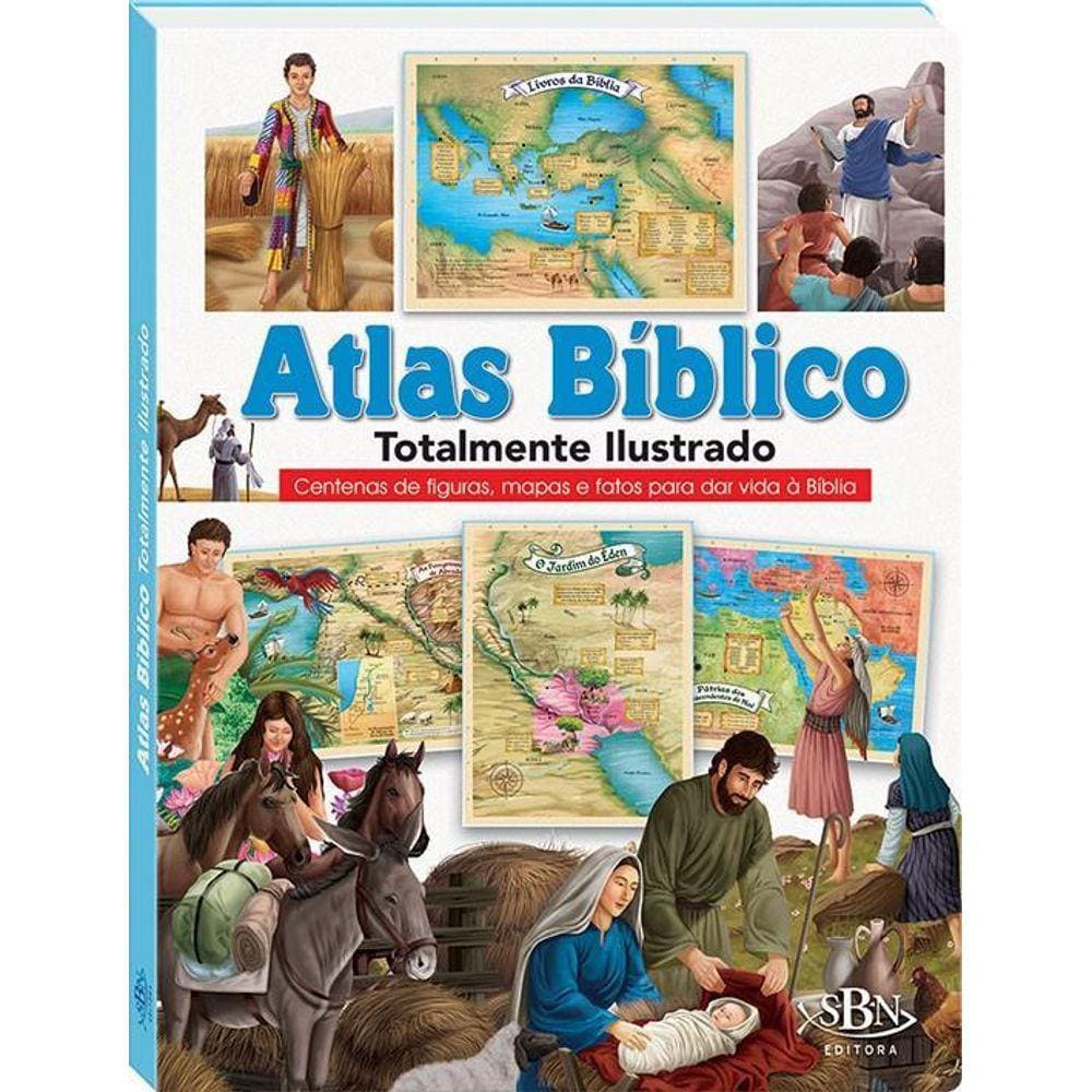 Atlas Bíblico Totalmente Ilustrado