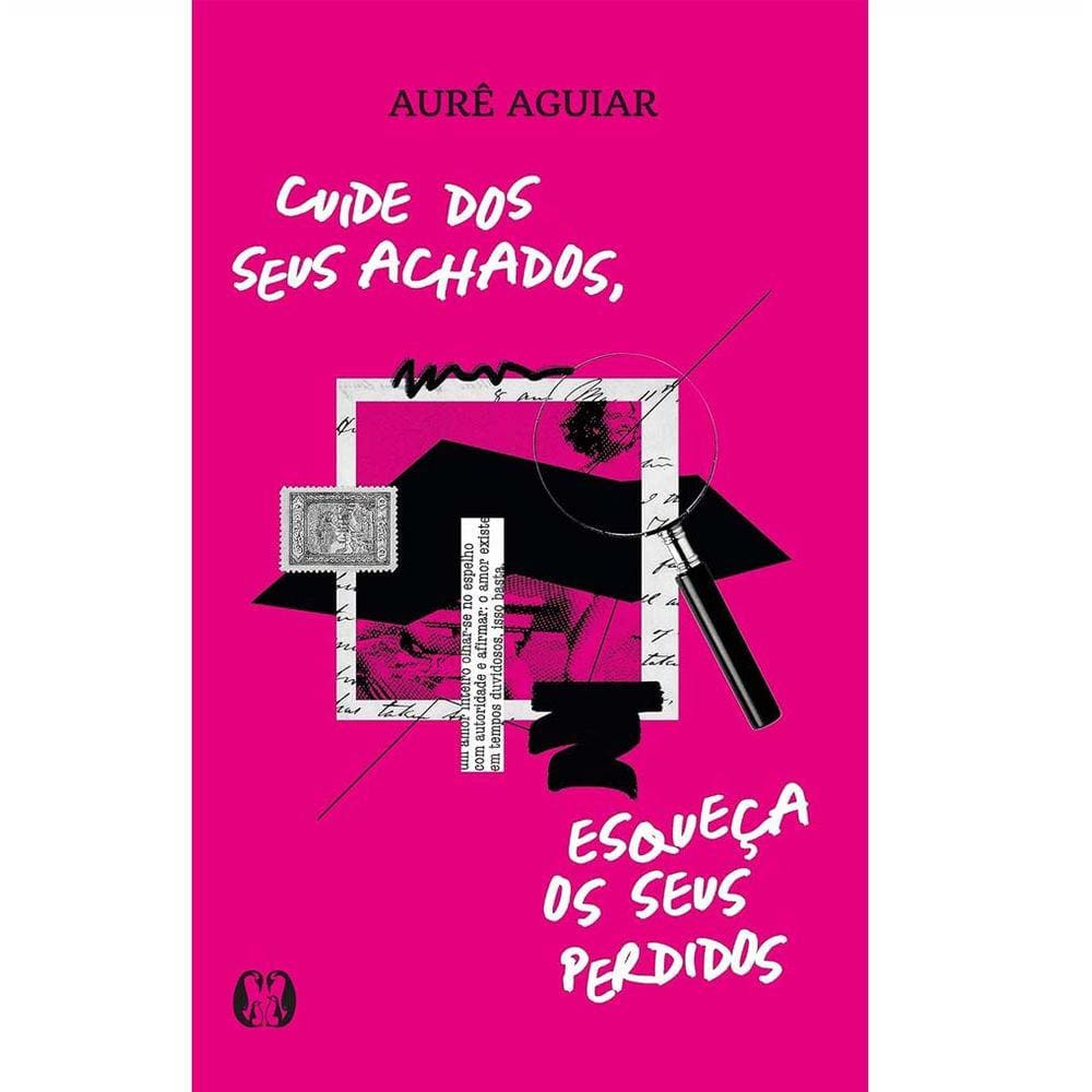Cuide Dos Seus Achados, Esqueça os Seus Perdidos