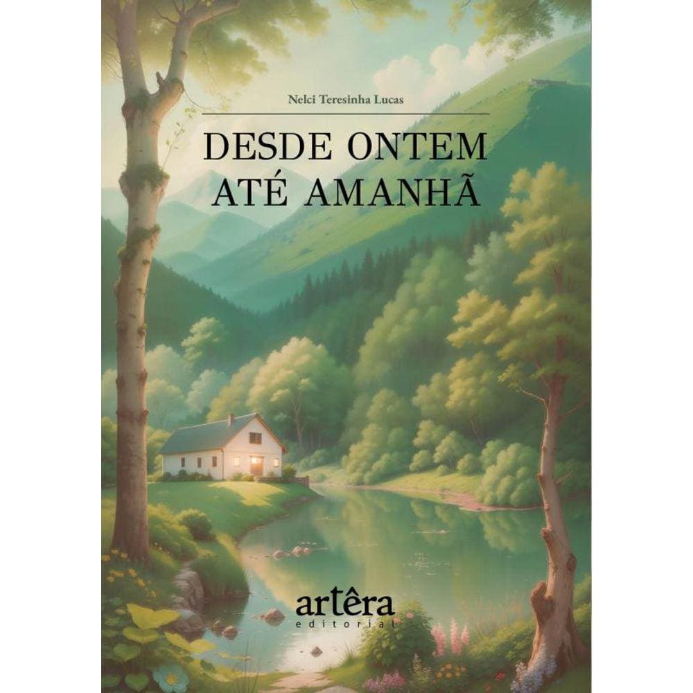 Desde Ontem Até Amanhã