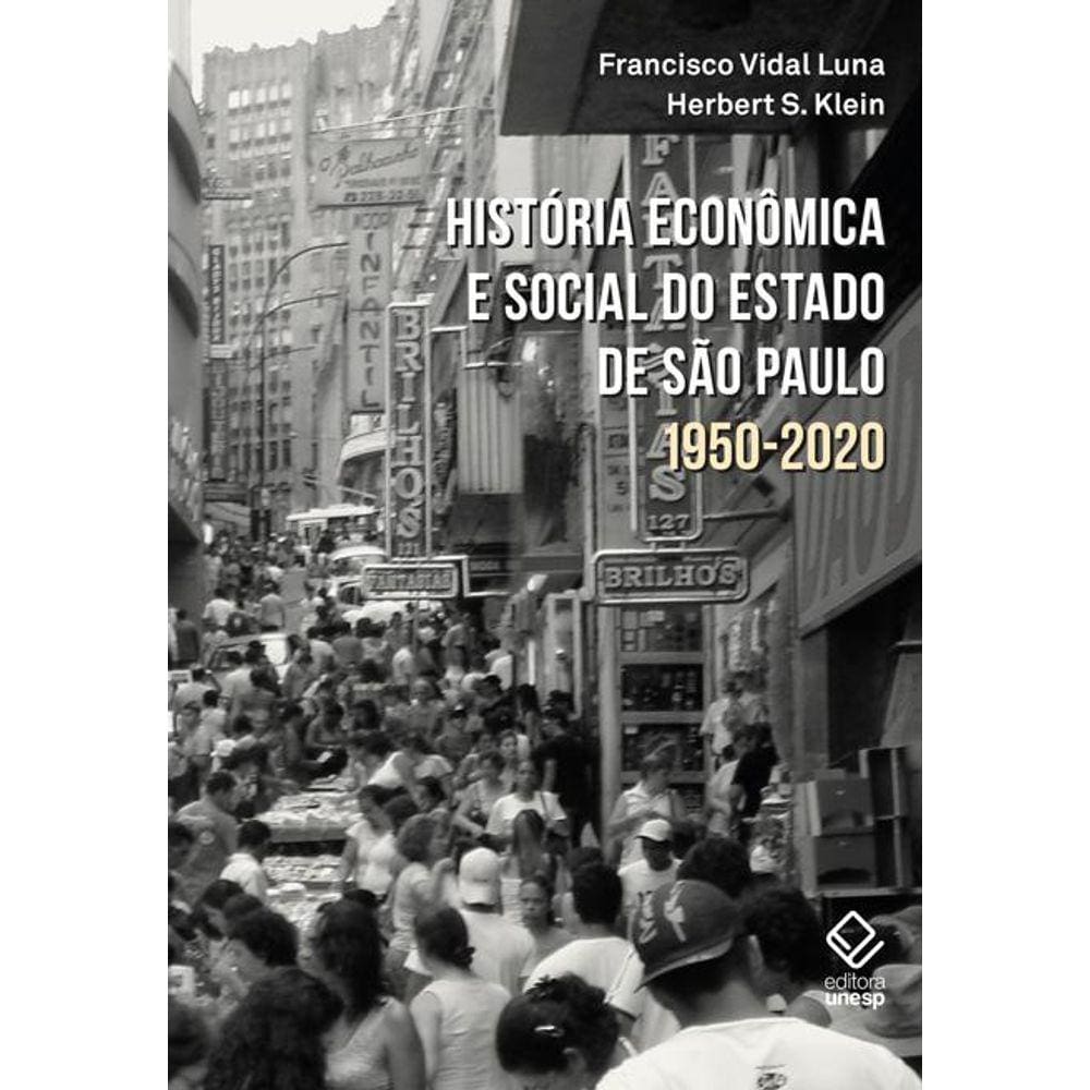 História econômica e social do estado de São Paulo 1950-2020