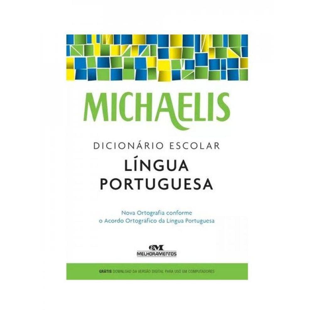 Michaelis Dicionário Escolar Língua Portuguesa