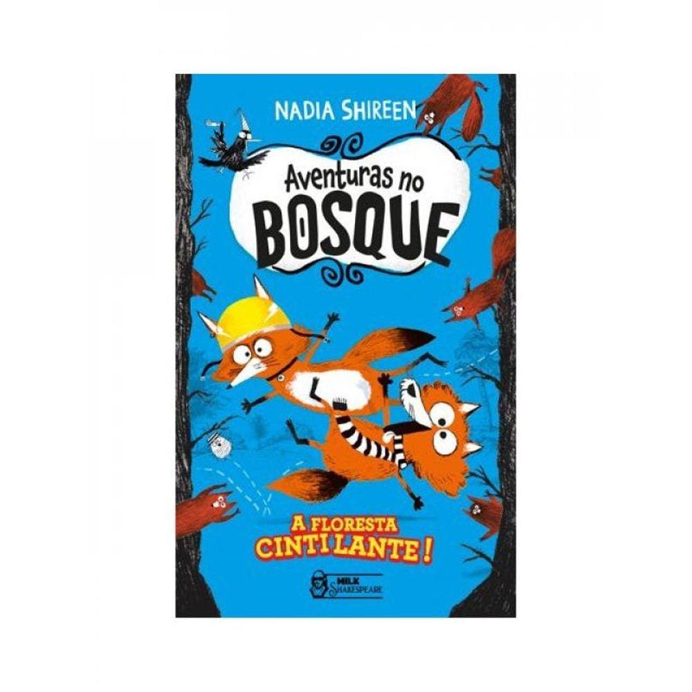 Aventuras No Bosque - A Floresta Cintilante