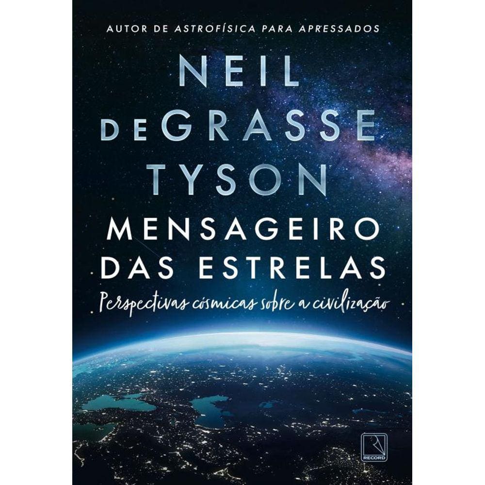 Mensageiro das estrelas: Perspectivas cósmicas sobre a civilização