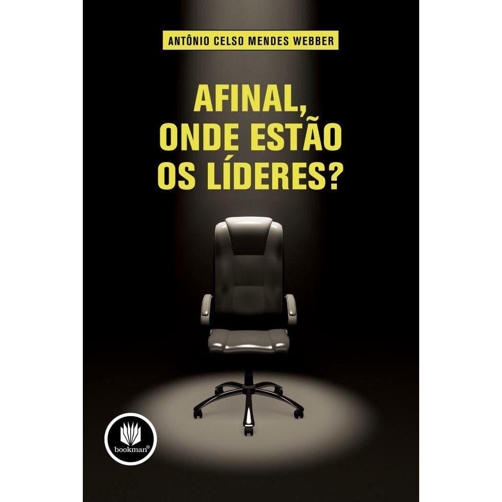 Afinal, Onde Estao Os Lideres?