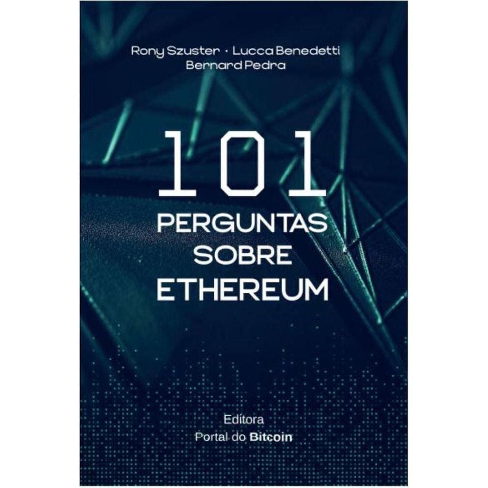 101 perguntas sobre Ethereum