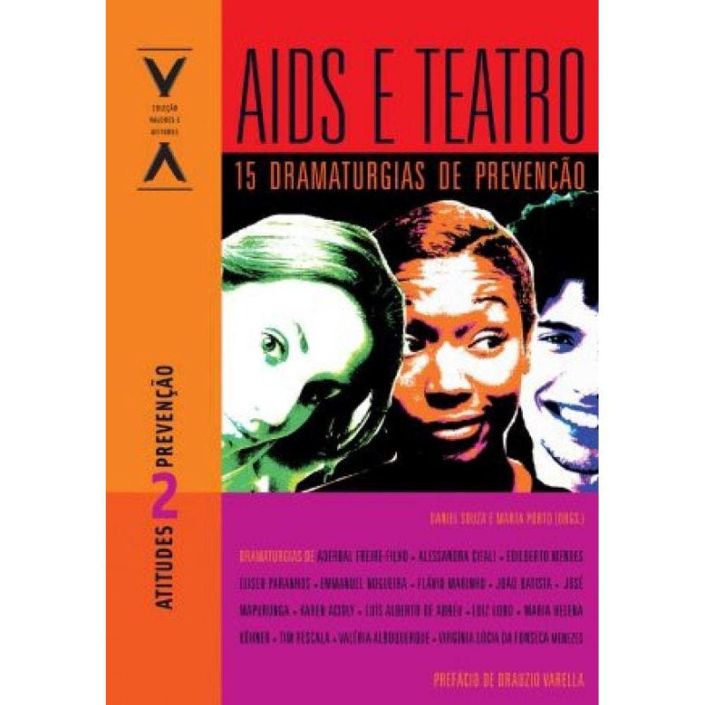 AIDS e teatro: 15 dramaturgias de prevencao