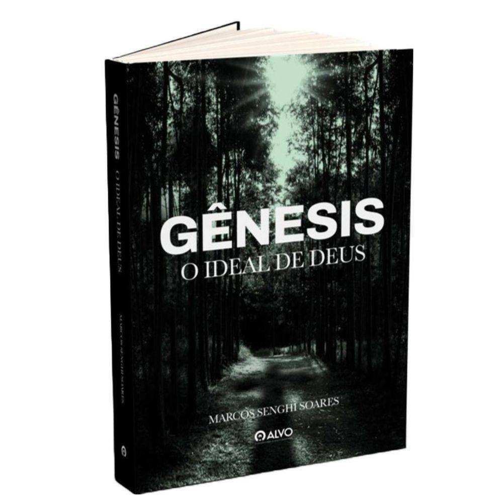 Livro Gênesis: O Ideal de Deus - Estudos e Leitura