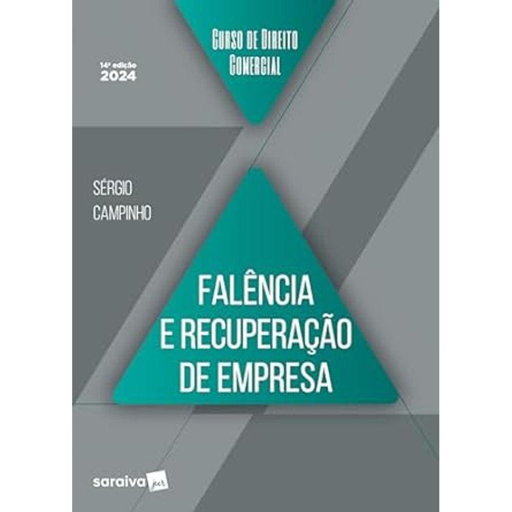 Curso de Direito Comercial Falência Recuperação Empresa 14ª