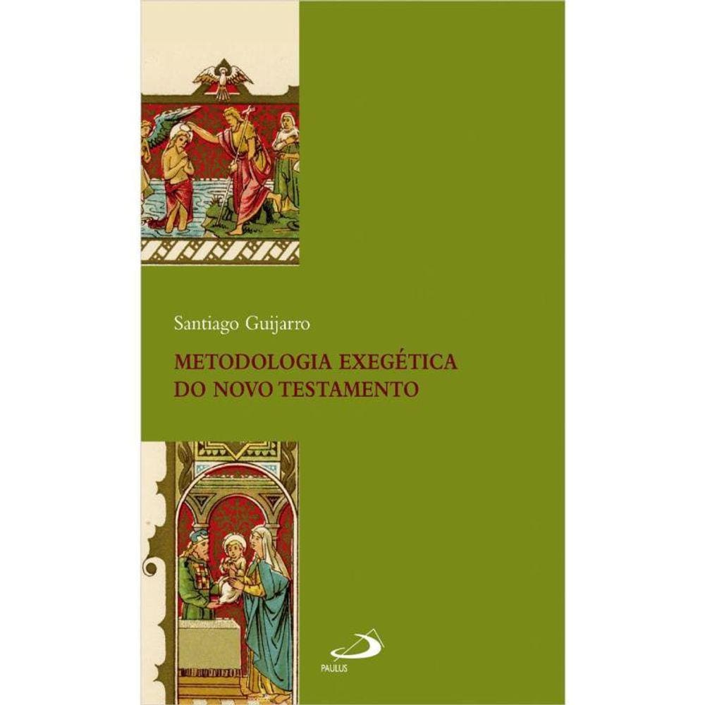 Metodologia Exegética Do Novo Testamento
