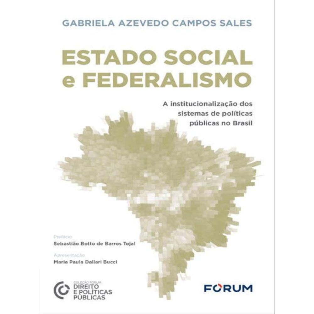 Estado Social E Federalismo - Vol. 7