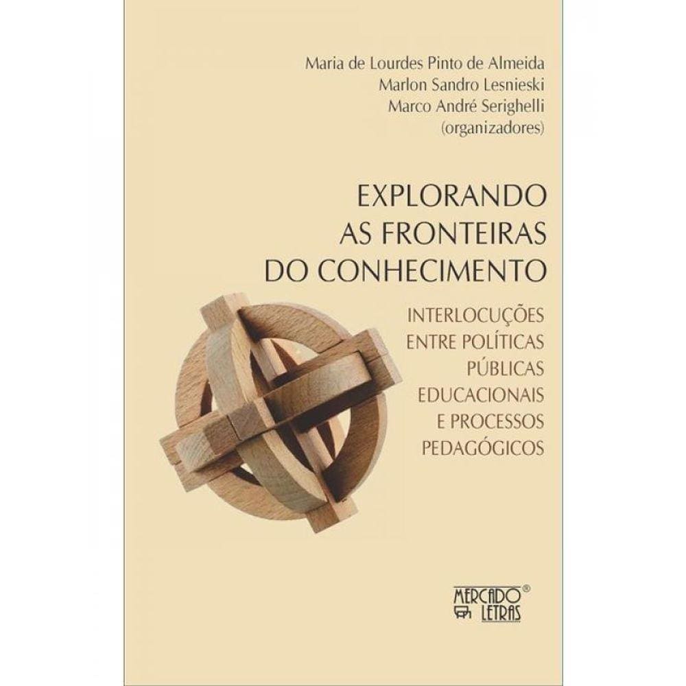 Explorando As Fronteiras Do Conhecimento