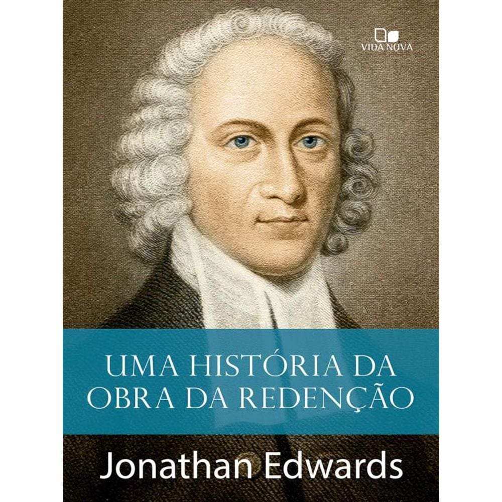 Uma História Da Obra Da Redenção