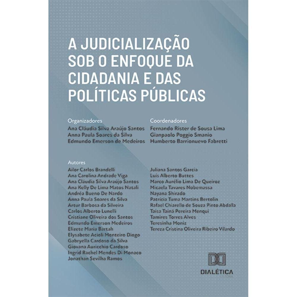 A judicialização sob o enfoque da cidadania e das políticas públicas