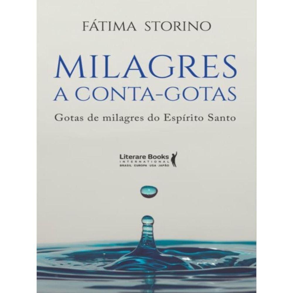 Milagres A Conta-Gotas