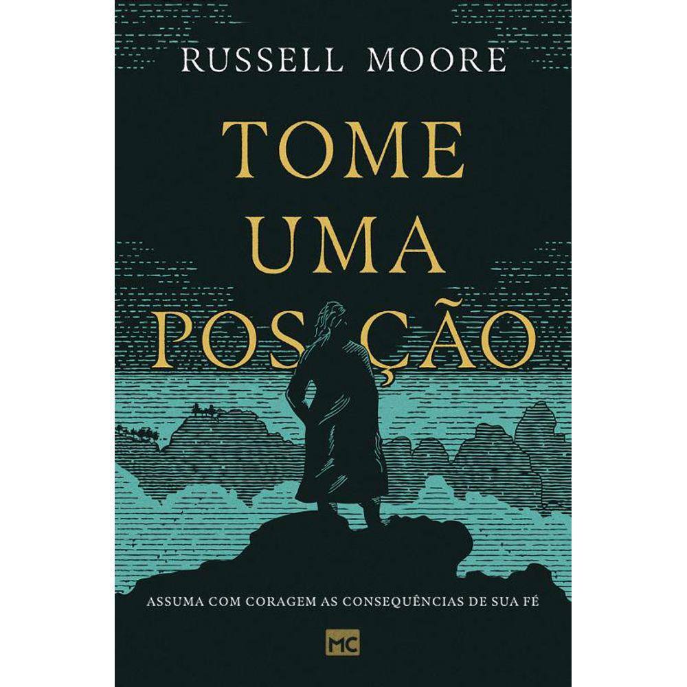 Tome uma posição: Assuma com coragem as consequências de sua fé