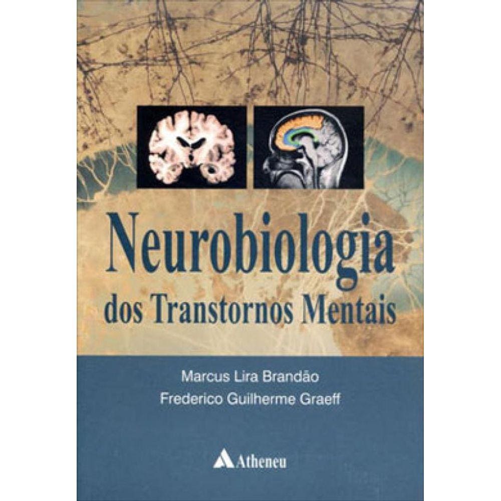 Neurobiologia Dos Transtornos Mentais