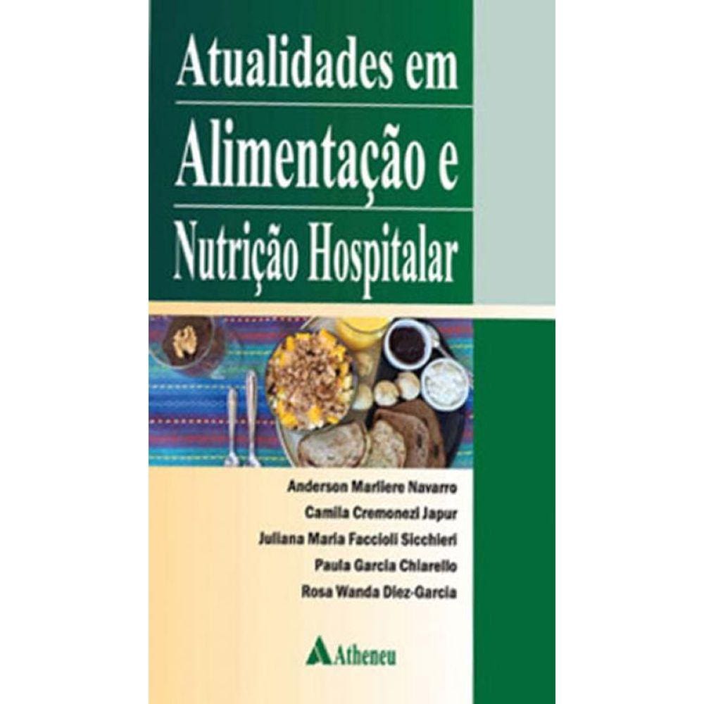 Atualidades Em Alimentação E Nutrição Hospitalar