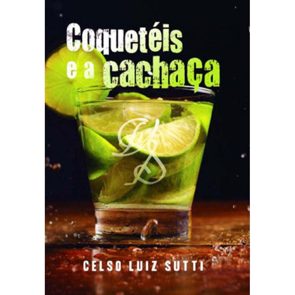 Coquetéis E A Cachaça