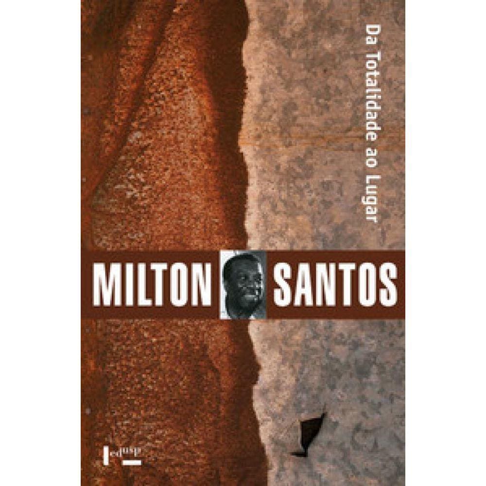 Da Totalidade Ao Lugar