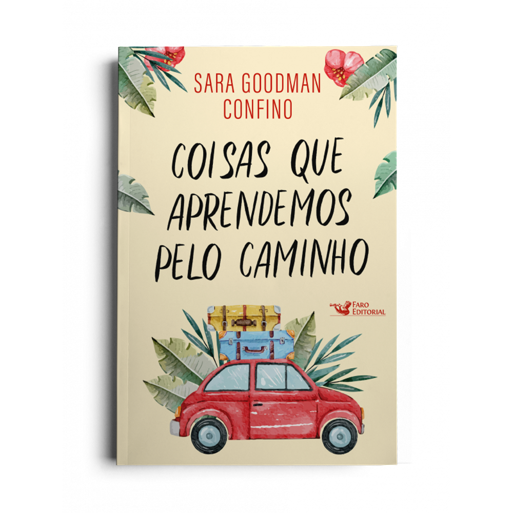 Coisas que aprendemos pelo caminho – Um história emocionante