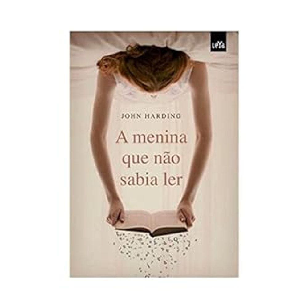 A Menina Que Nao Sabia Ler, de John Harding