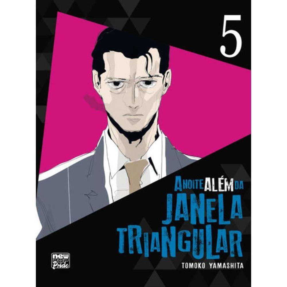 A Noite Além Da Janela Triangular: Volume 05