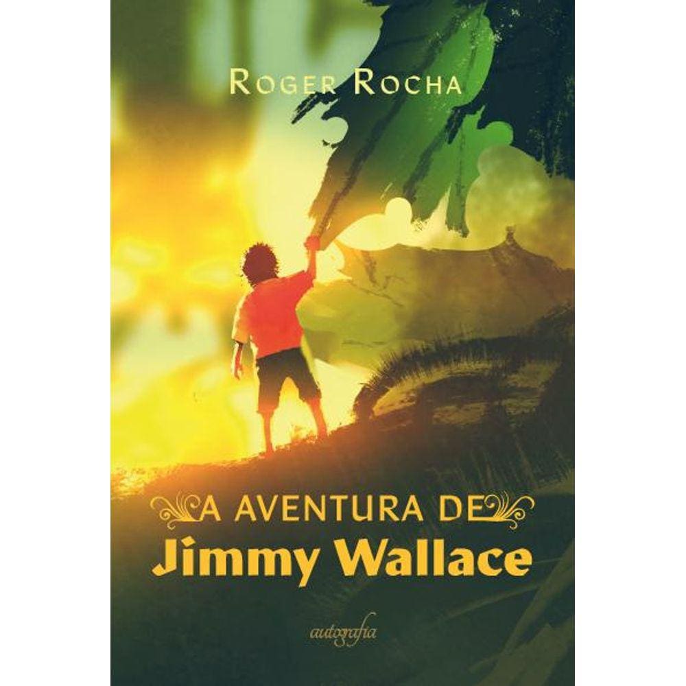 A aventura de Jimmy Wallace