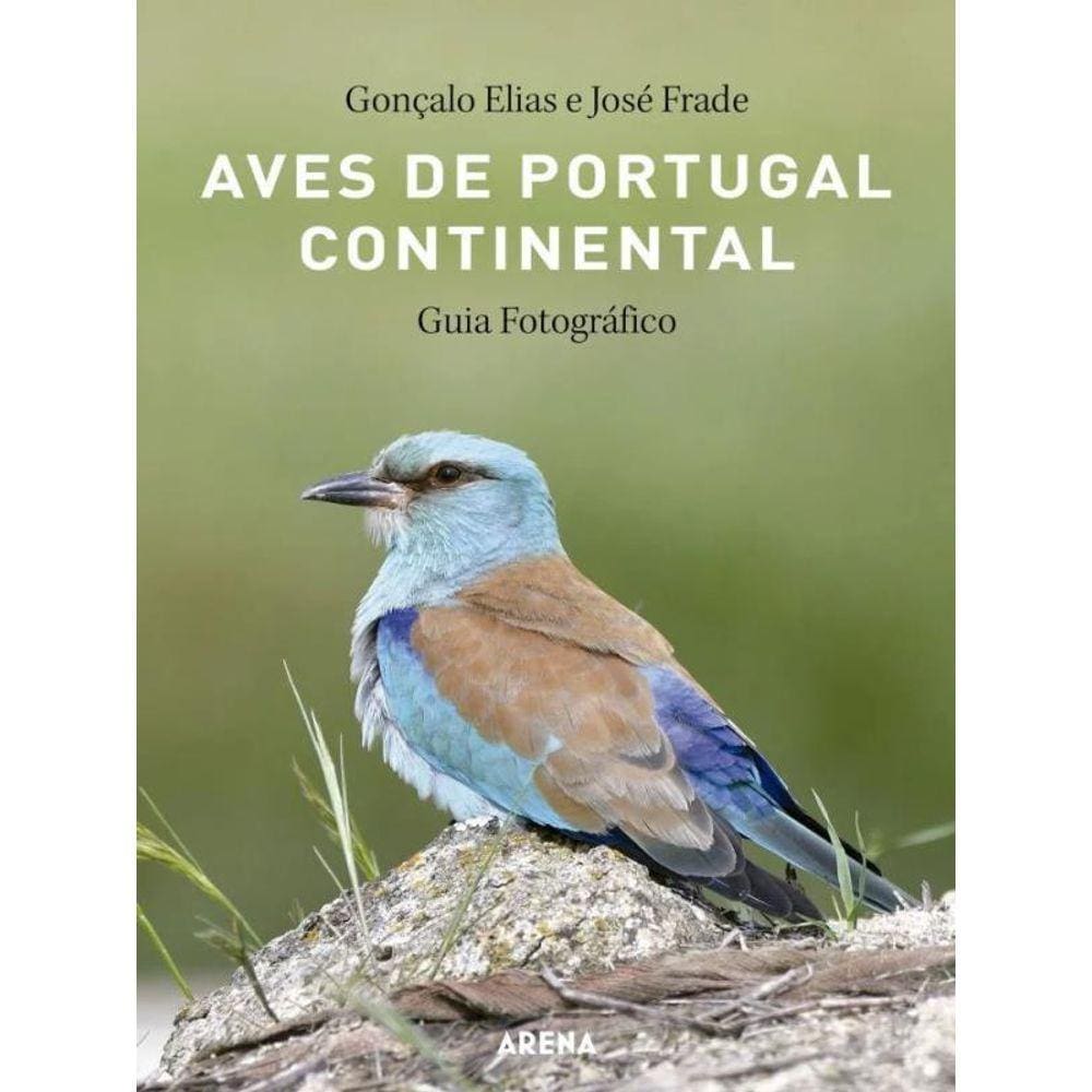Aves De Portugal Continental - Guia Fotográfico