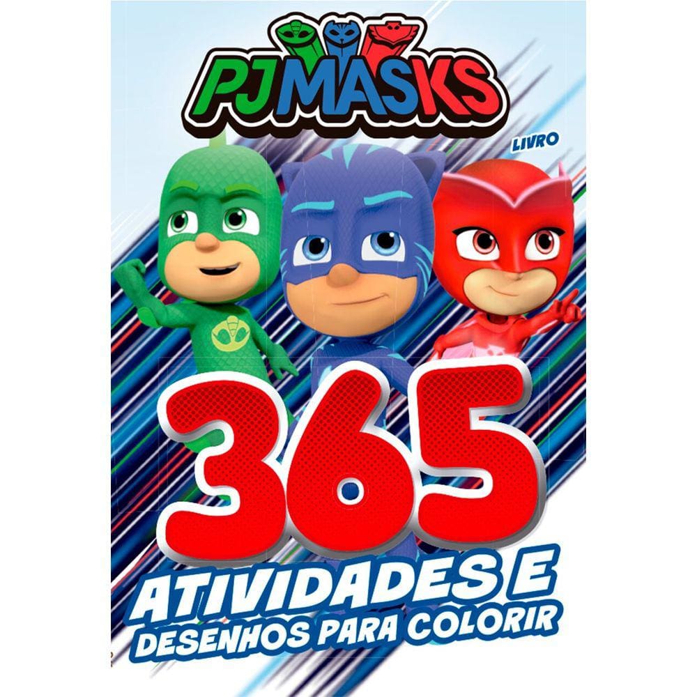 PJ Masks Livro 365 Atividades e Desenhos para Colorir