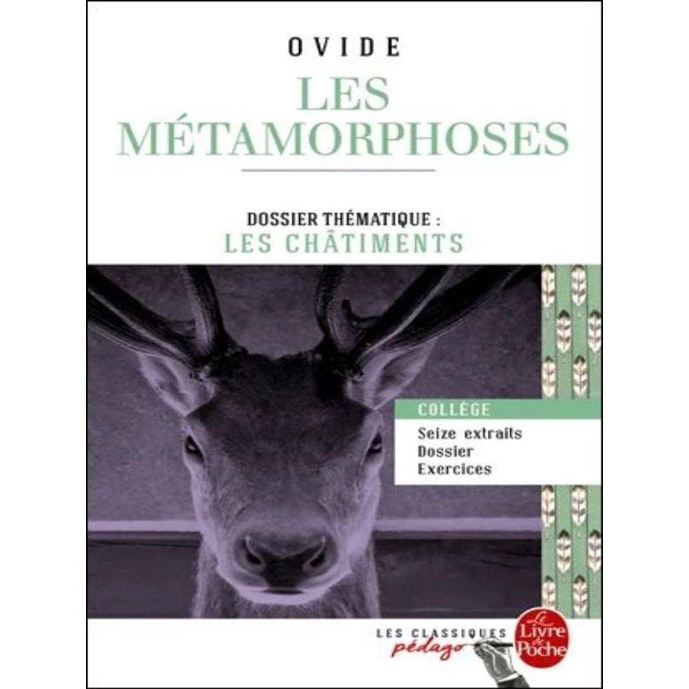 Les Métamorphoses - Edition Pédagogique