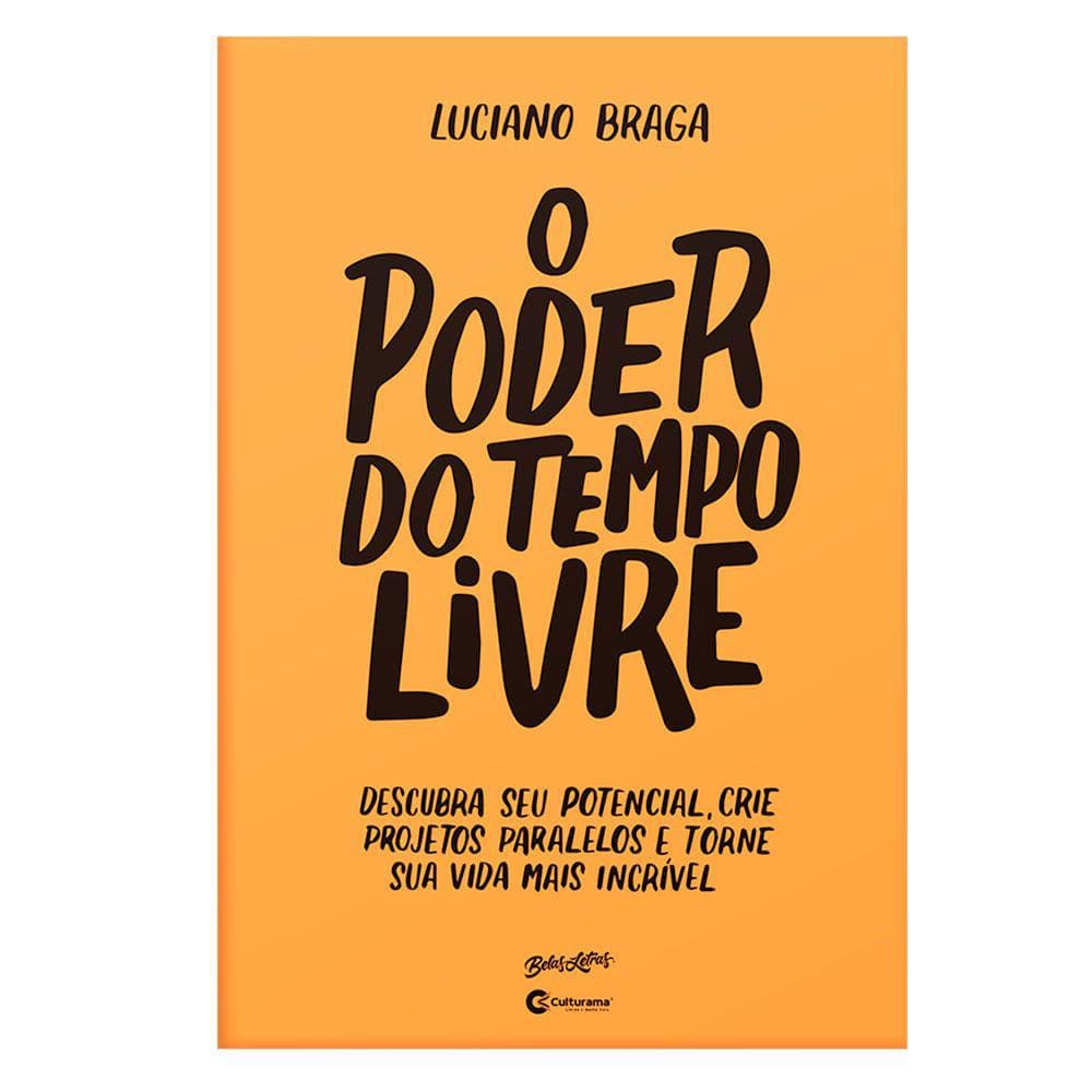 Livro Culturama O Poder do Tempo Livre Luciano Braga