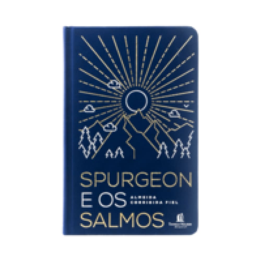 Spurgeon E Os Salmos - Capa Dura Com Tecido