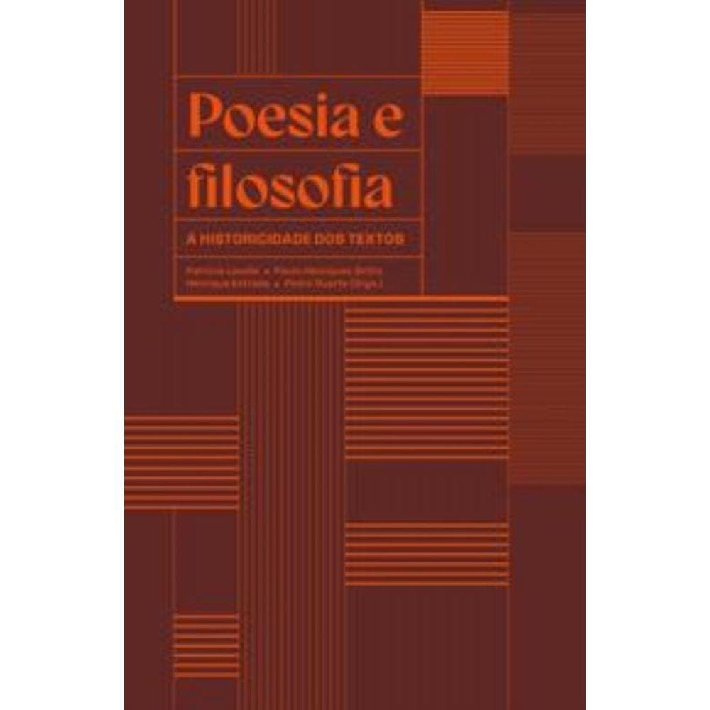 Poesia E Filosofia - A Historicidade Dos Textos