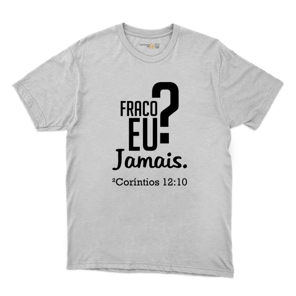 Camiseta Estampa Religiosa Catolica Masculina Algodao Fraco Eu Jamais Manga Curta Gola Redonda